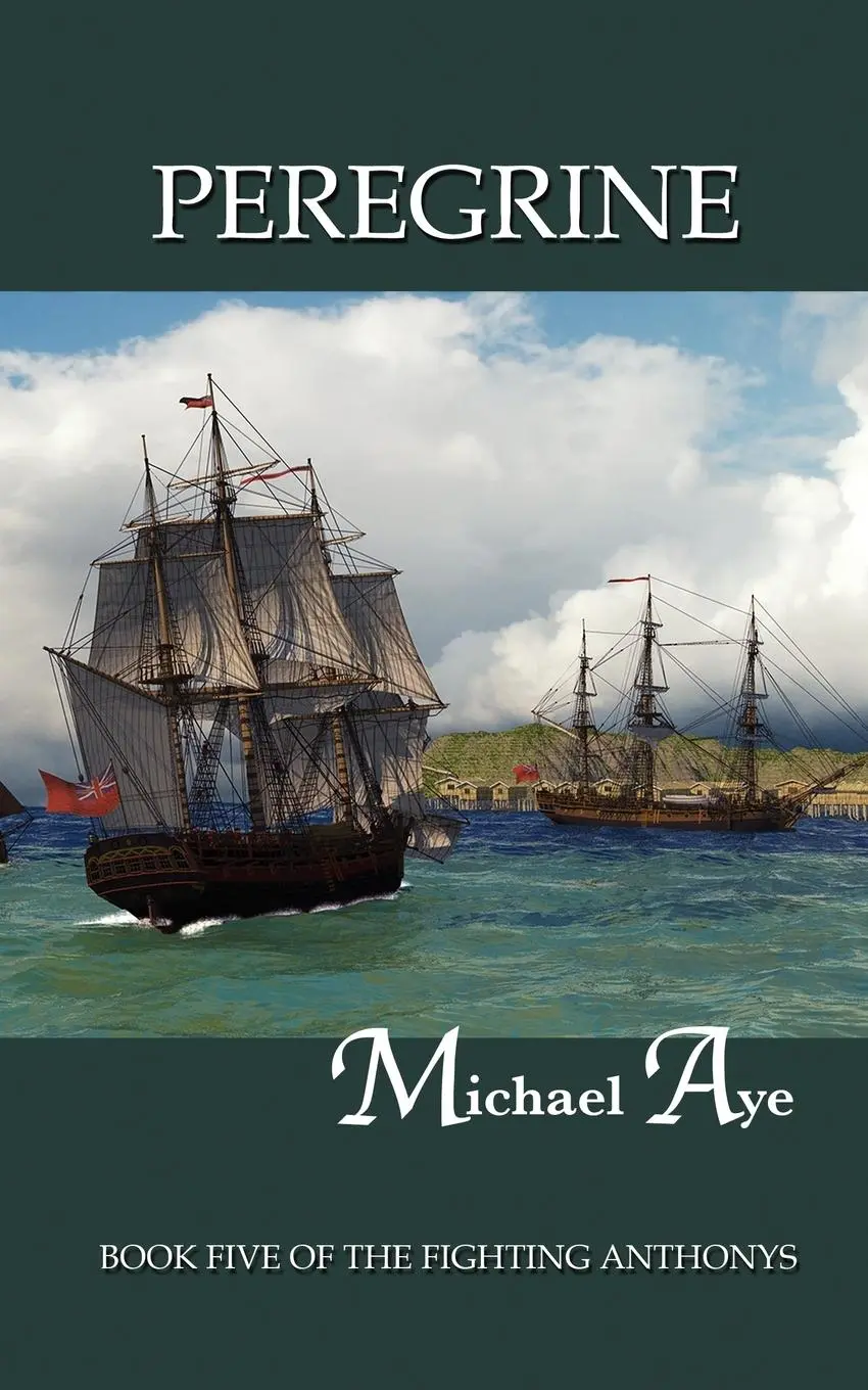 Cover: 9780917990748 | Peregrine | Book Five of the Fighting Anthonys | Michael Aye | Buch