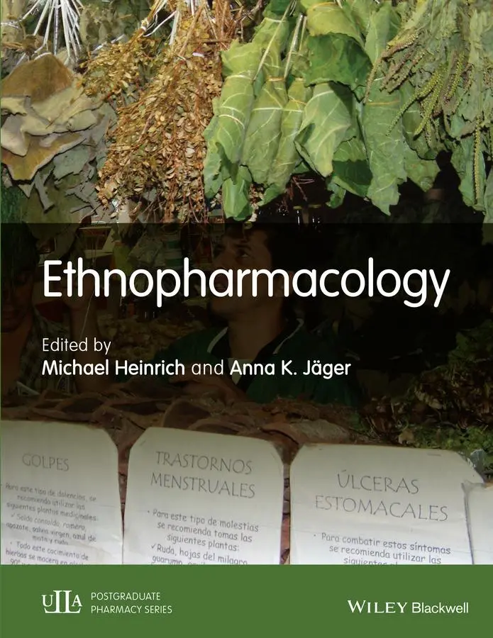 Cover: 9781118930748 | Ethnopharmacology | Michael Heinrich (u. a.) | Buch | Englisch | 2015