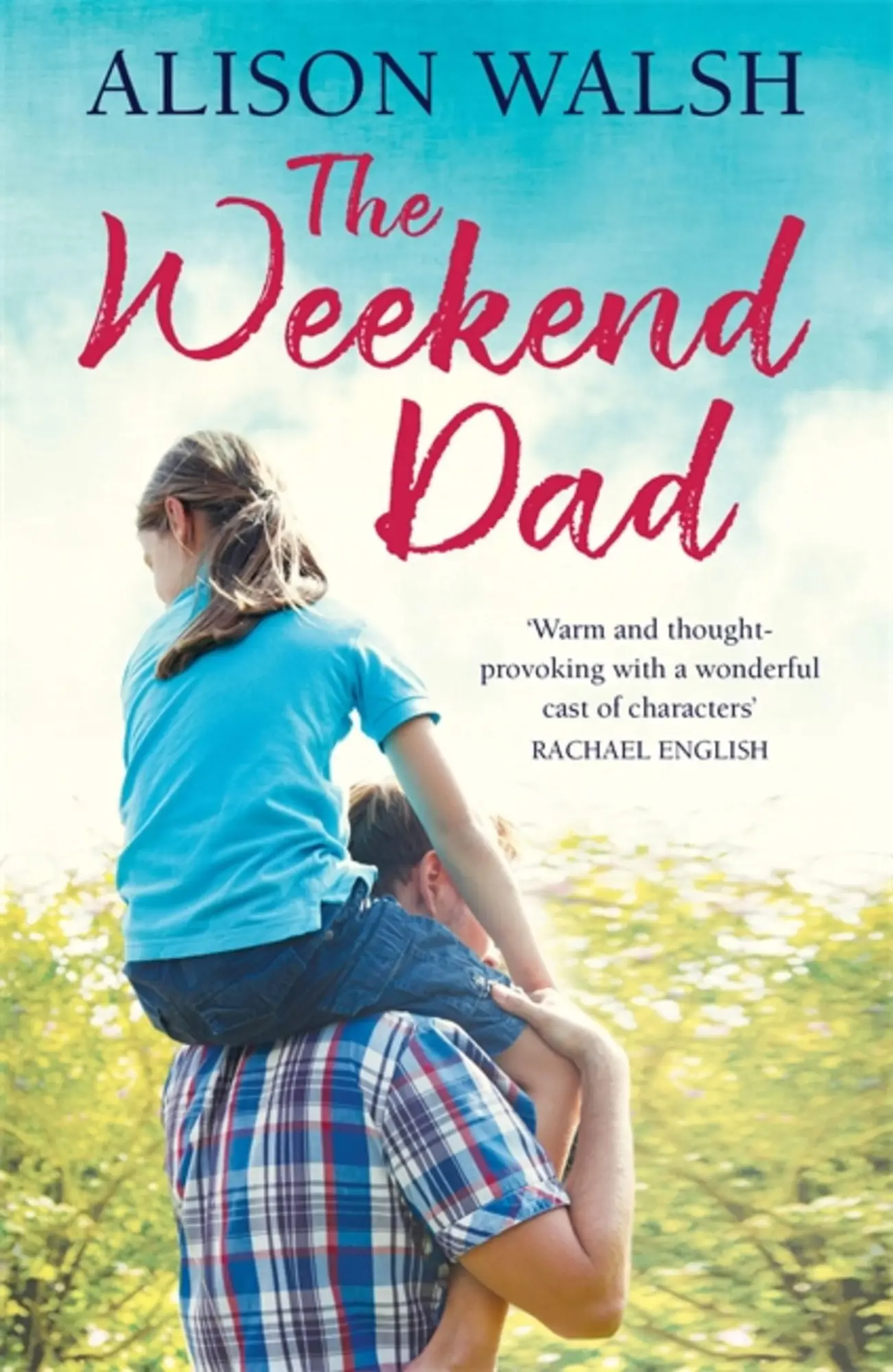 Cover: 9781473660748 | The Weekend Dad | Alison Walsh | Taschenbuch | Englisch | 2018