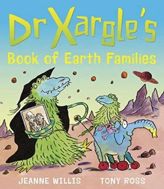 Cover: 9781839130748 | Dr Xargle's Book of Earth Families | Jeanne Willis | Taschenbuch