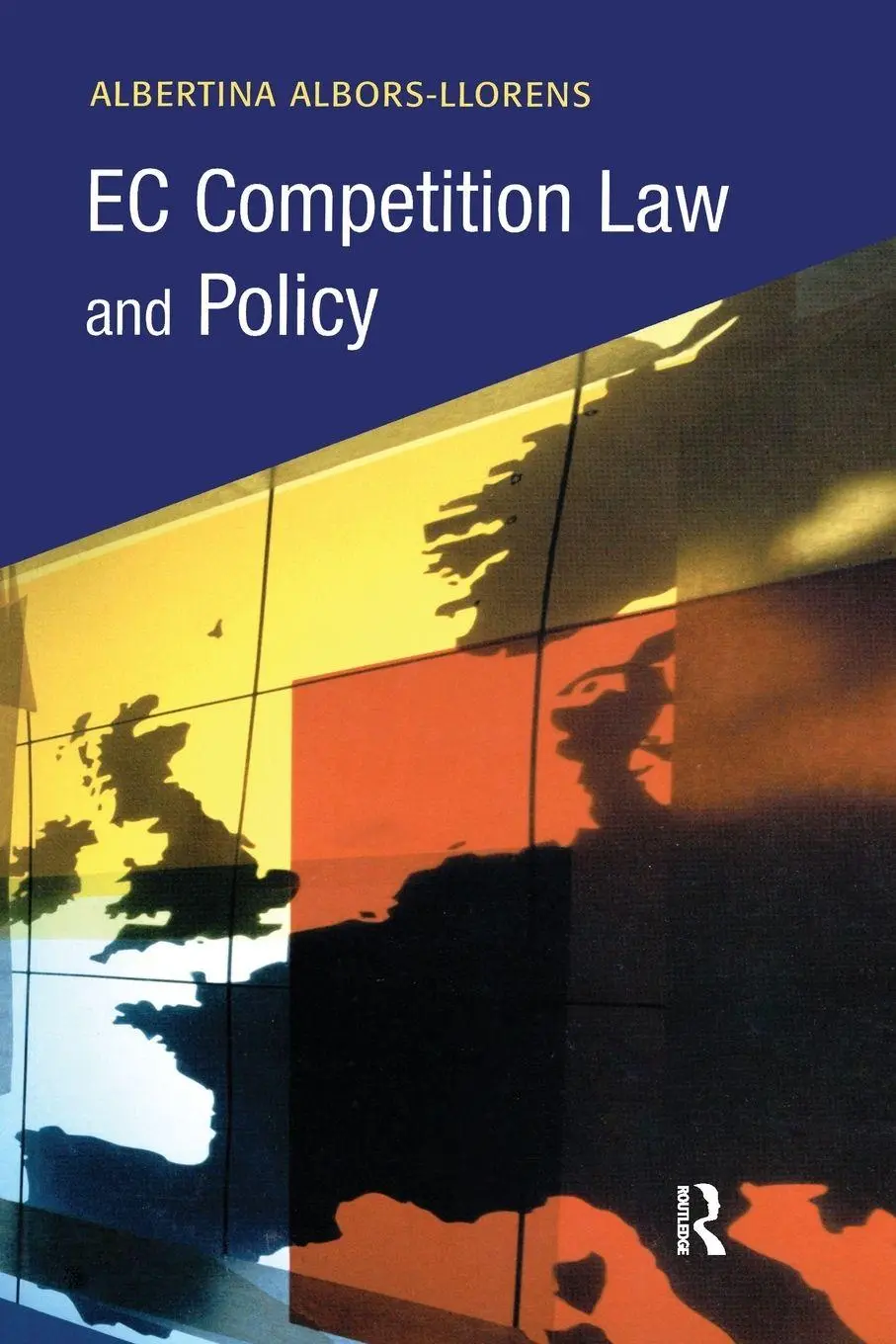 Cover: 9781903240748 | EC Competition Law and Policy | Albertina Albors-Llorens | Taschenbuch