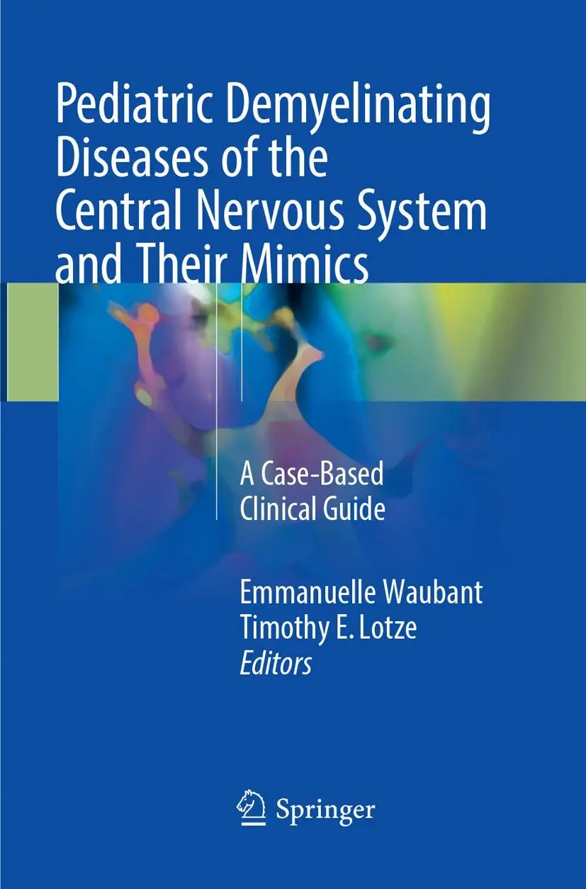 Cover: 9783319870748 | Pediatric Demyelinating Diseases of the Central Nervous System and...
