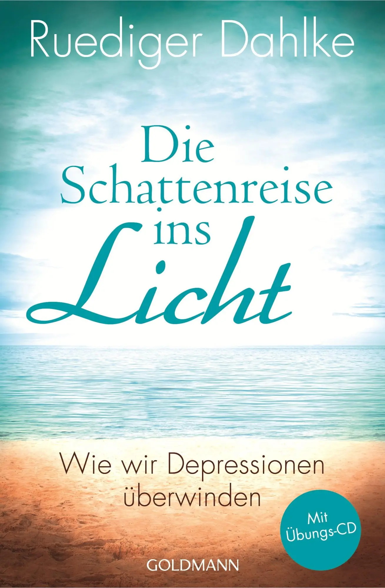 Cover: 9783442220748 | Die Schattenreise ins Licht | Ruediger Dahlke | Taschenbuch | 512 S.