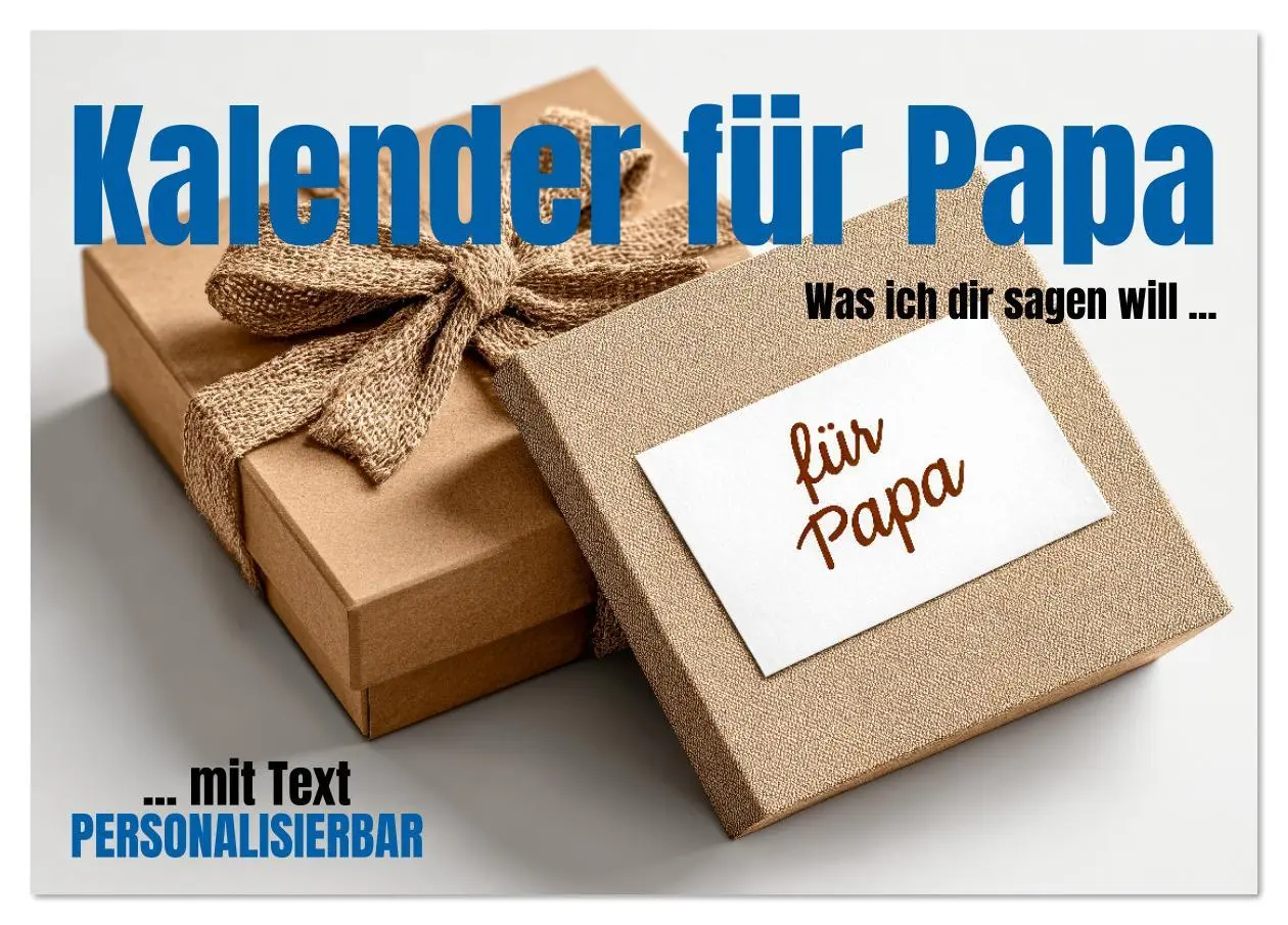 Cover: 9783516640748 | Kalender für Papa - Was ich dir sagen will (Tischkalender 2026 DIN...