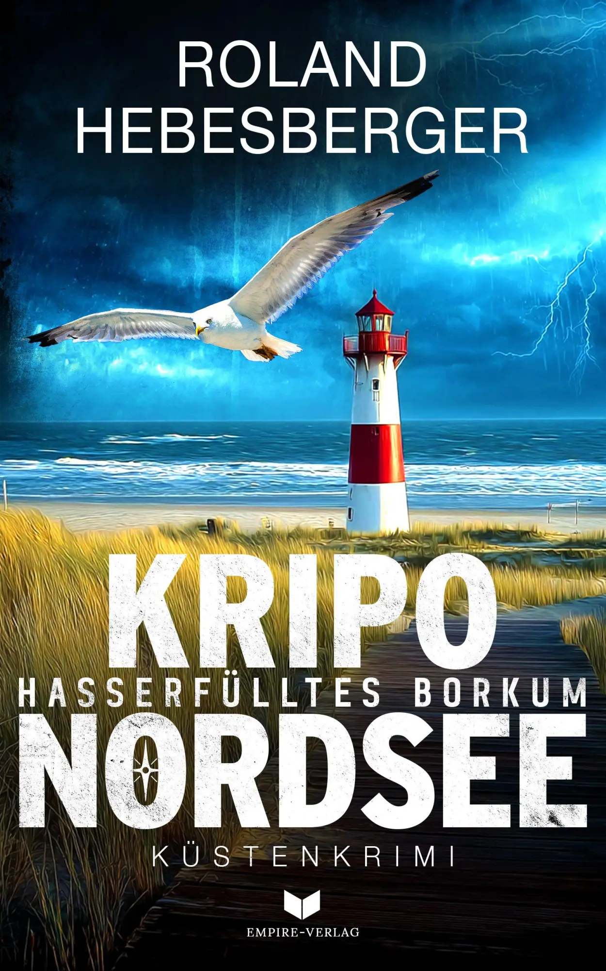 Cover: 9783691400748 | Kripo Nordsee - Hasserfülltes Borkum: Küstenkrimi | Roland Hebesberger