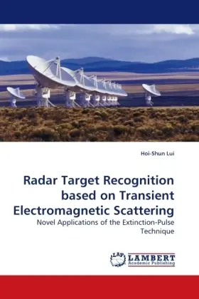 Cover: 9783838320748 | Radar Target Recognition based on Transient Electromagnetic Scattering