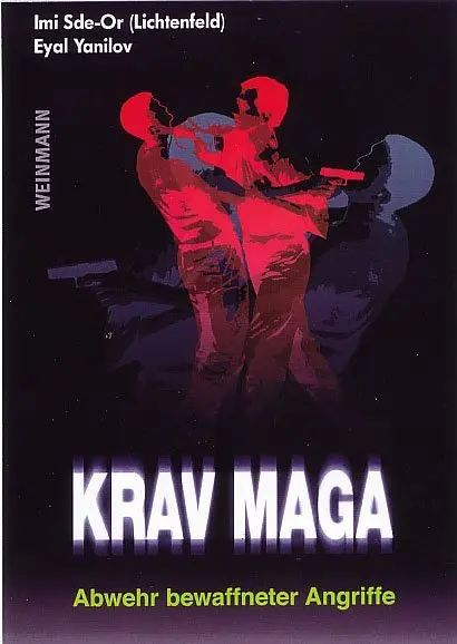 Cover: 9783878920748 | Krav Maga | Abwehr bewaffneter Angriffe | Imi Sde-Or | Taschenbuch