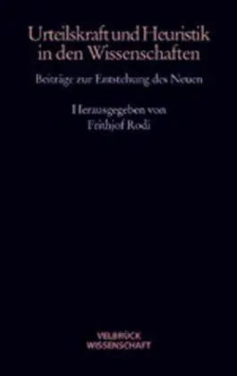 Cover: 9783934730748 | Urteilskraft und Heuristik in den Wissenschaften | Frithjof Rodi