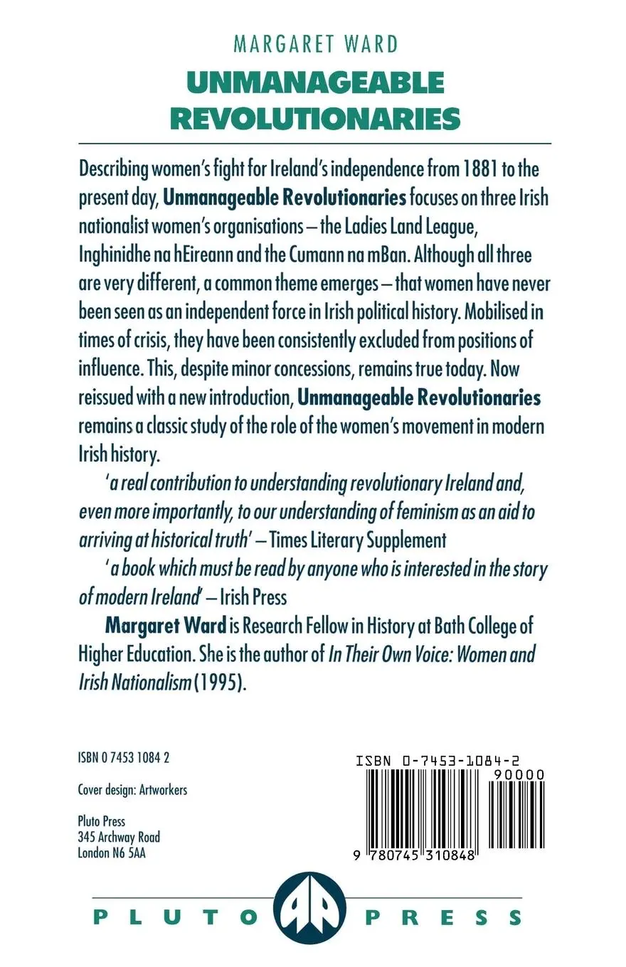 Rückseite: 9780745310848 | Unmanageable Revolutionaries | Women and Irish Nationalism | Ward