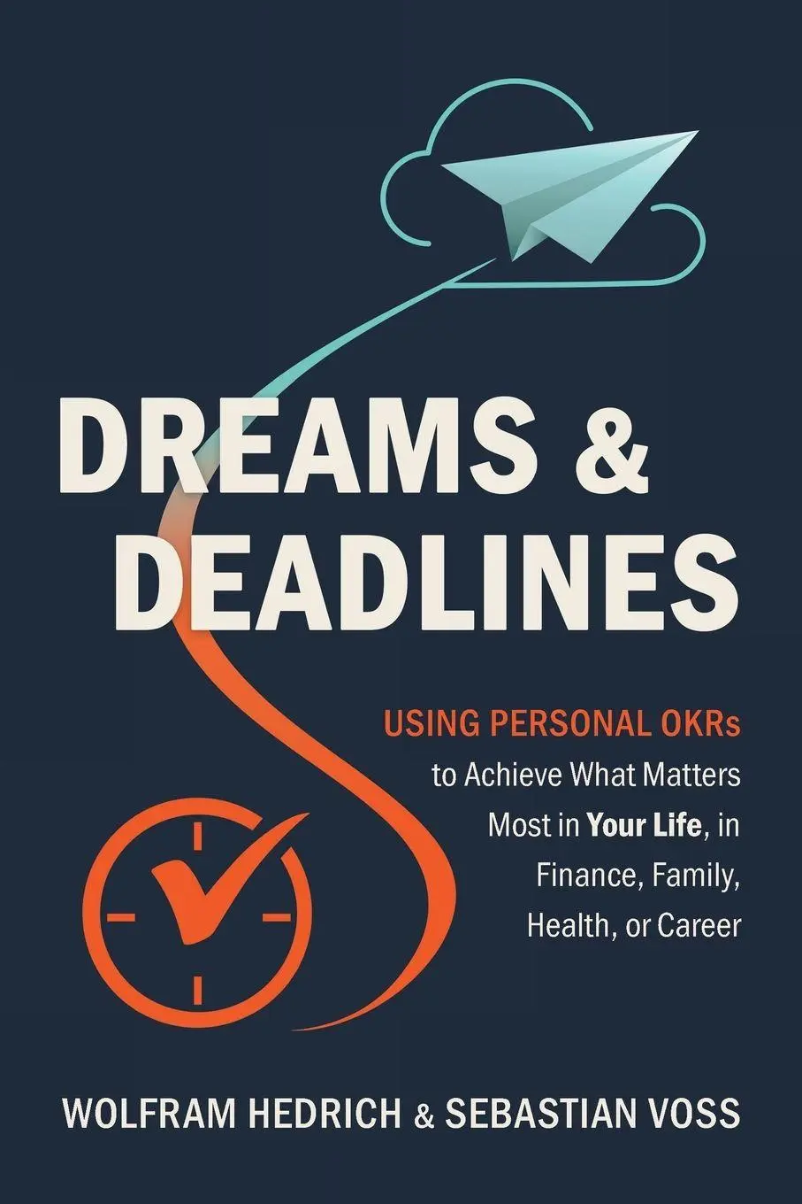Cover: 9781544550848 | Dreams and Deadlines | Wolfram Hedrich (u. a.) | Taschenbuch | 2026