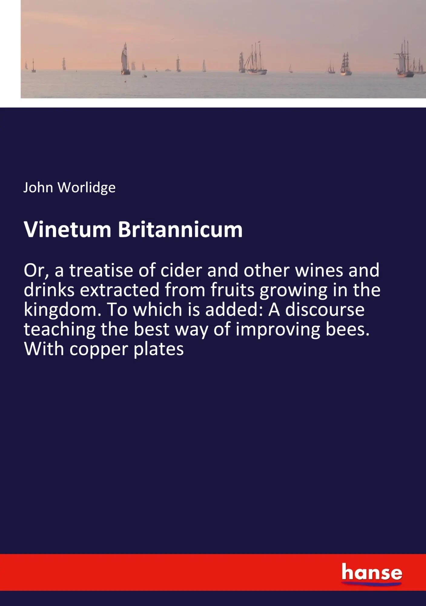 Cover: 9783337510848 | Vinetum Britannicum | John Worlidge | Taschenbuch | 332 S. | Englisch