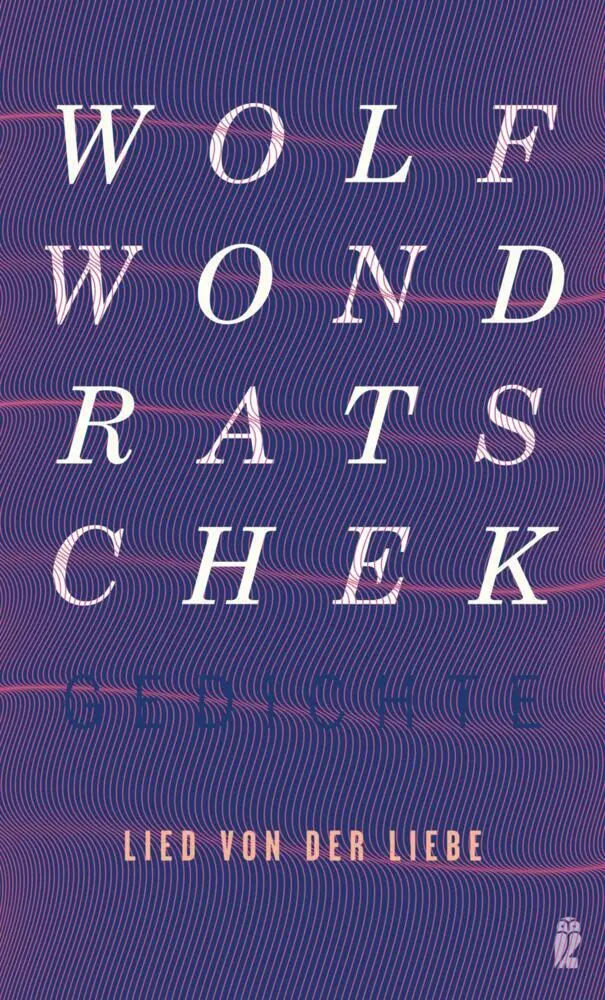 Cover: 9783550050848 | Lied von der Liebe | Gedichte | Wolf Wondratschek | Taschenbuch | 2018