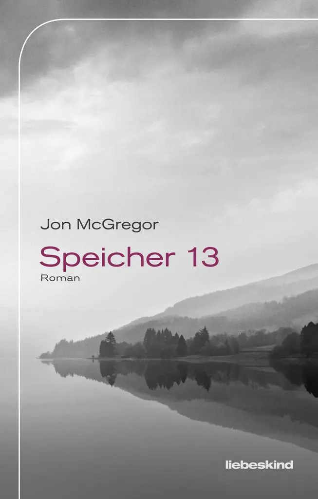 Cover: 9783954380848 | Speicher 13 | Jon McGregor | Buch | 352 S. | Deutsch | 2018