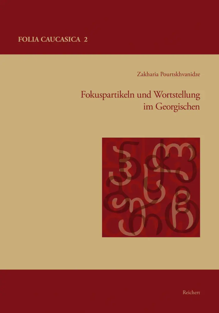 Cover: 9783954900848 | Fokuspartikeln und Wortstellung im Georgischen | Pourtskhvanidze