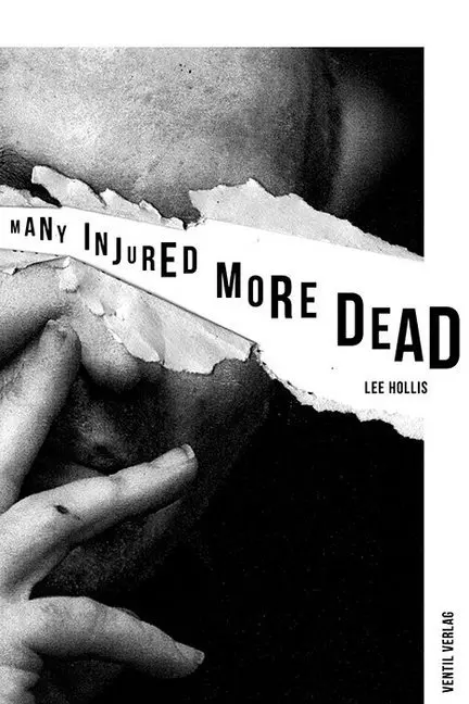 Cover: 9783955750848 | Many Injured, More Dead | Short Stories | Lee Hollis | Buch | 112 S.