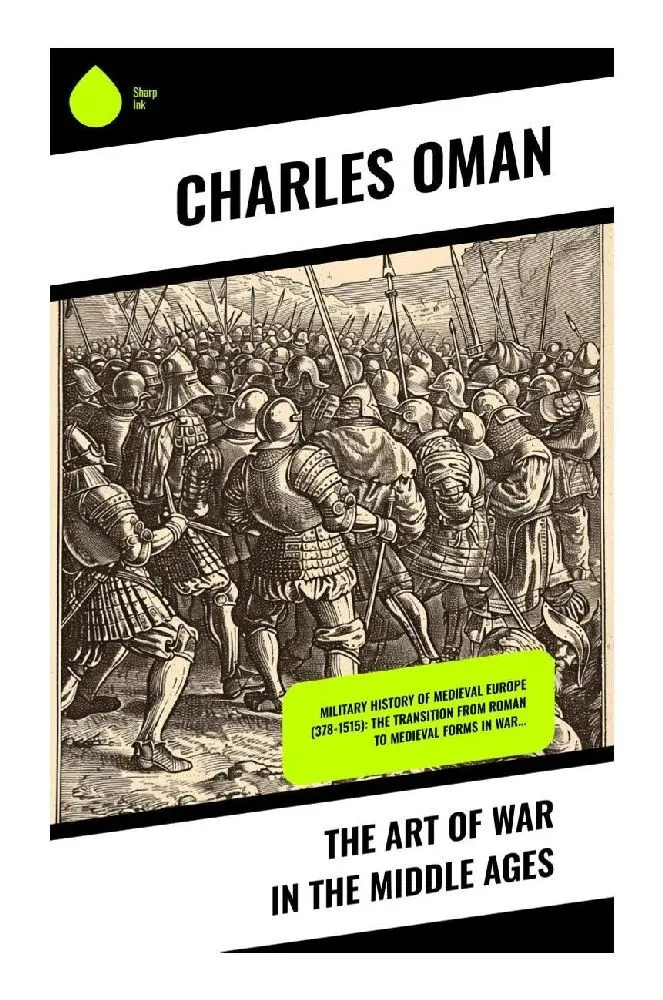 Cover: 9788028370848 | The Art of War in the Middle Ages | Charles Oman | Taschenbuch
