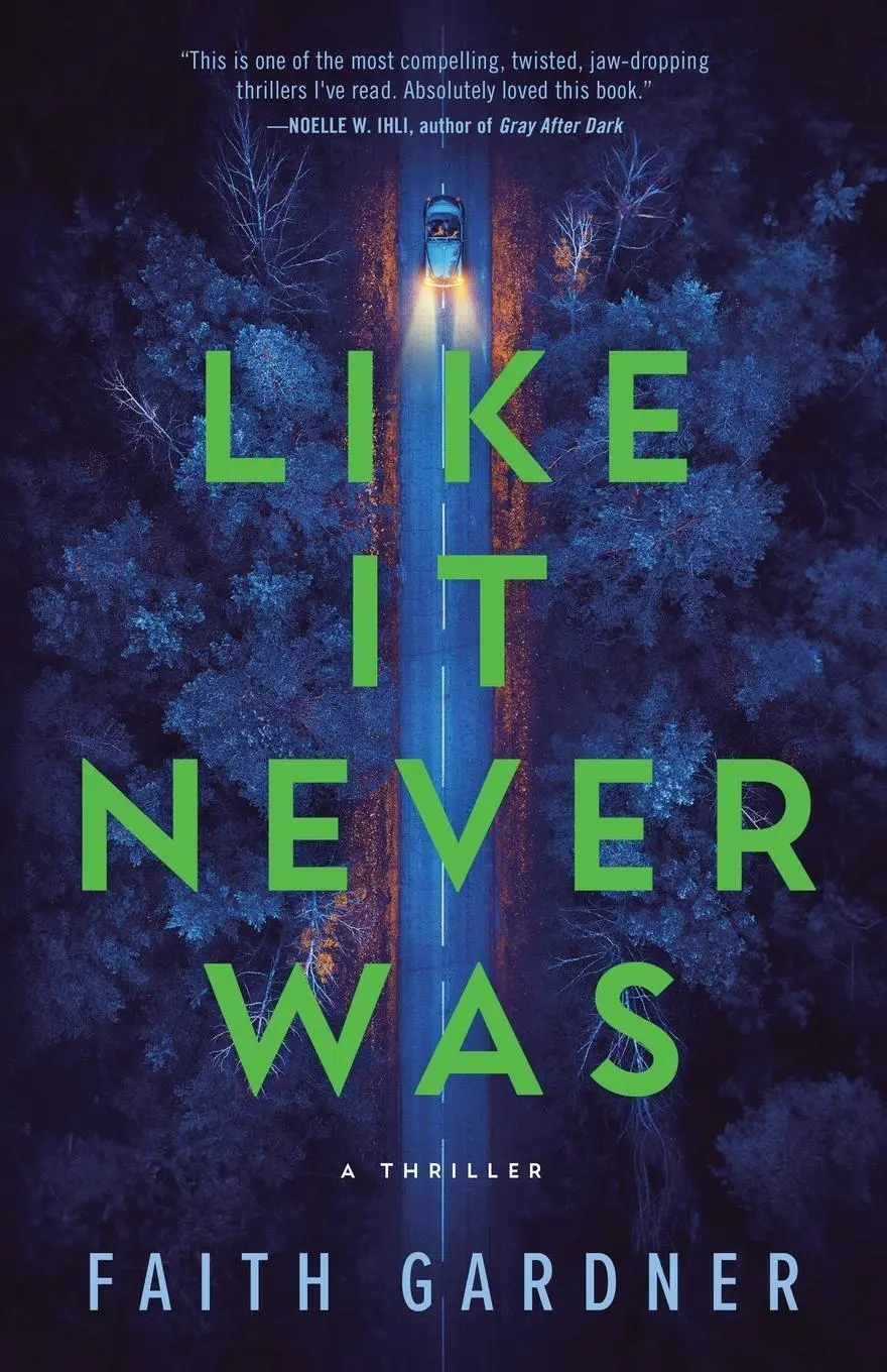 Cover: 9798988910848 | Like It Never Was | Faith Gardner | Taschenbuch | Englisch | 2024