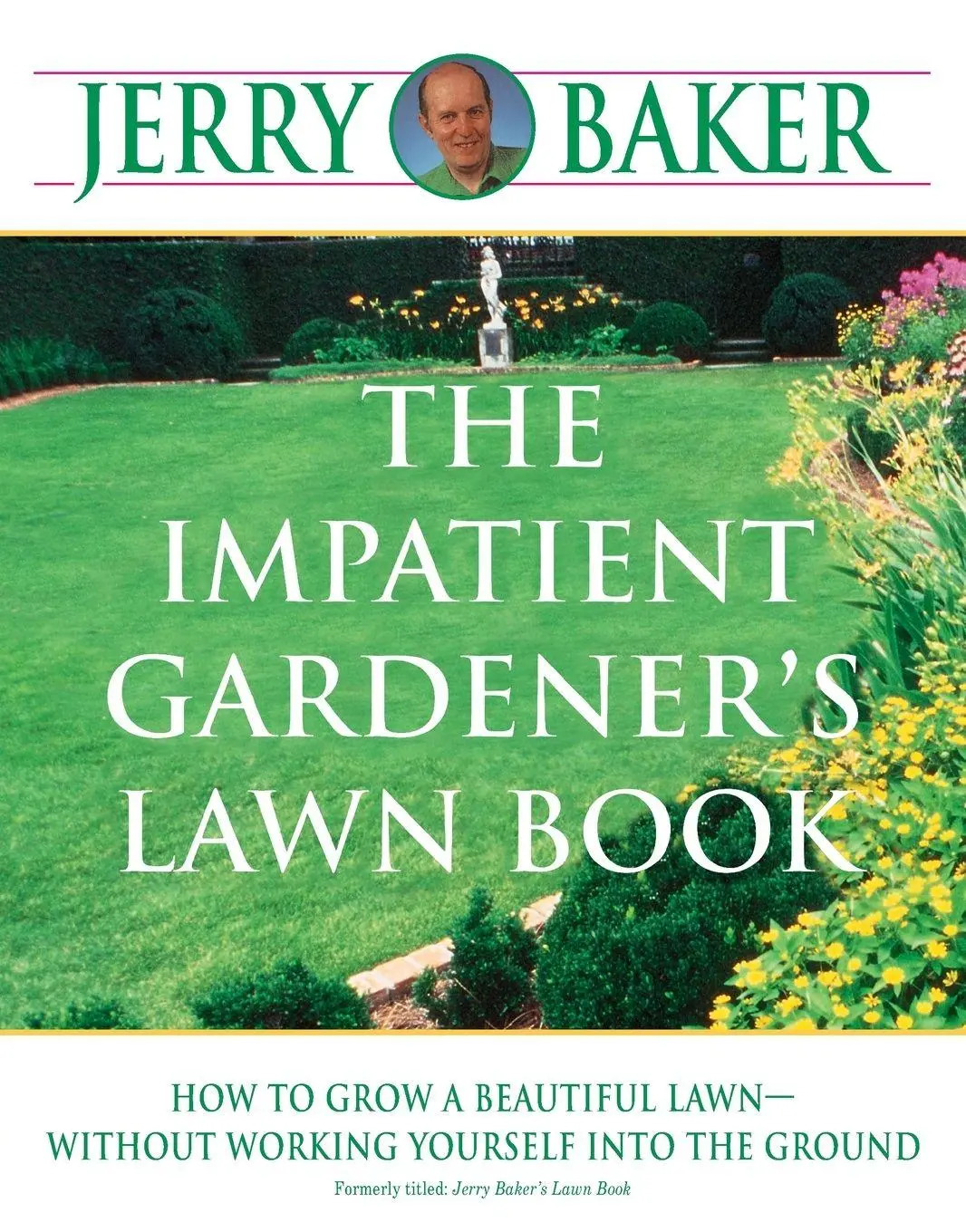 Cover: 9780345340948 | The Impatient Gardener's Lawn Book | Jerry Baker | Taschenbuch | 1987