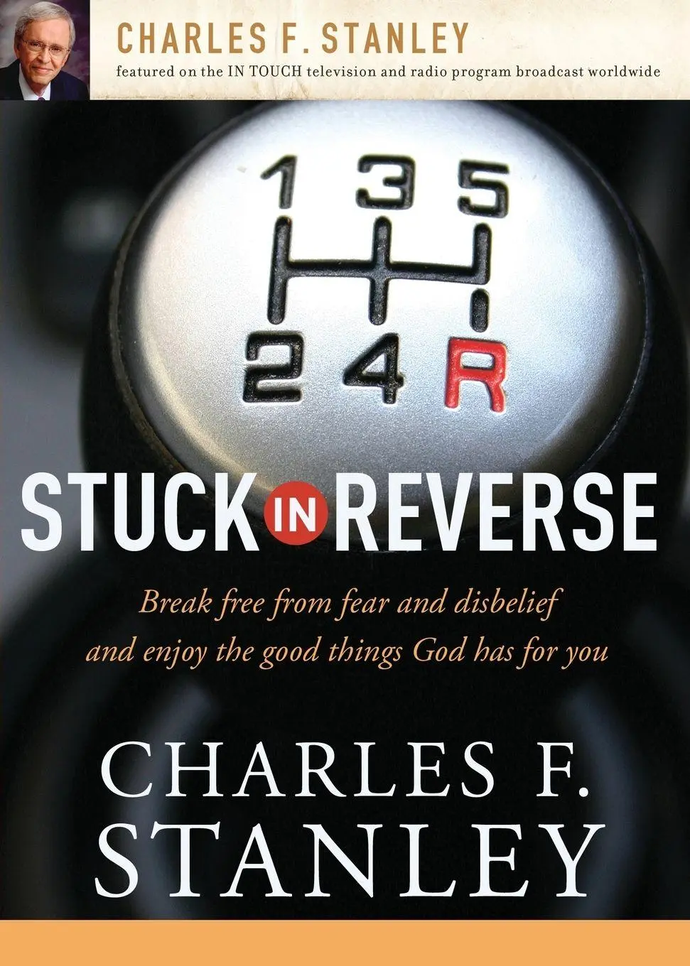 Cover: 9781400200948 | The Stuck in Reverse | How to Let God Change Your Direction | Stanley