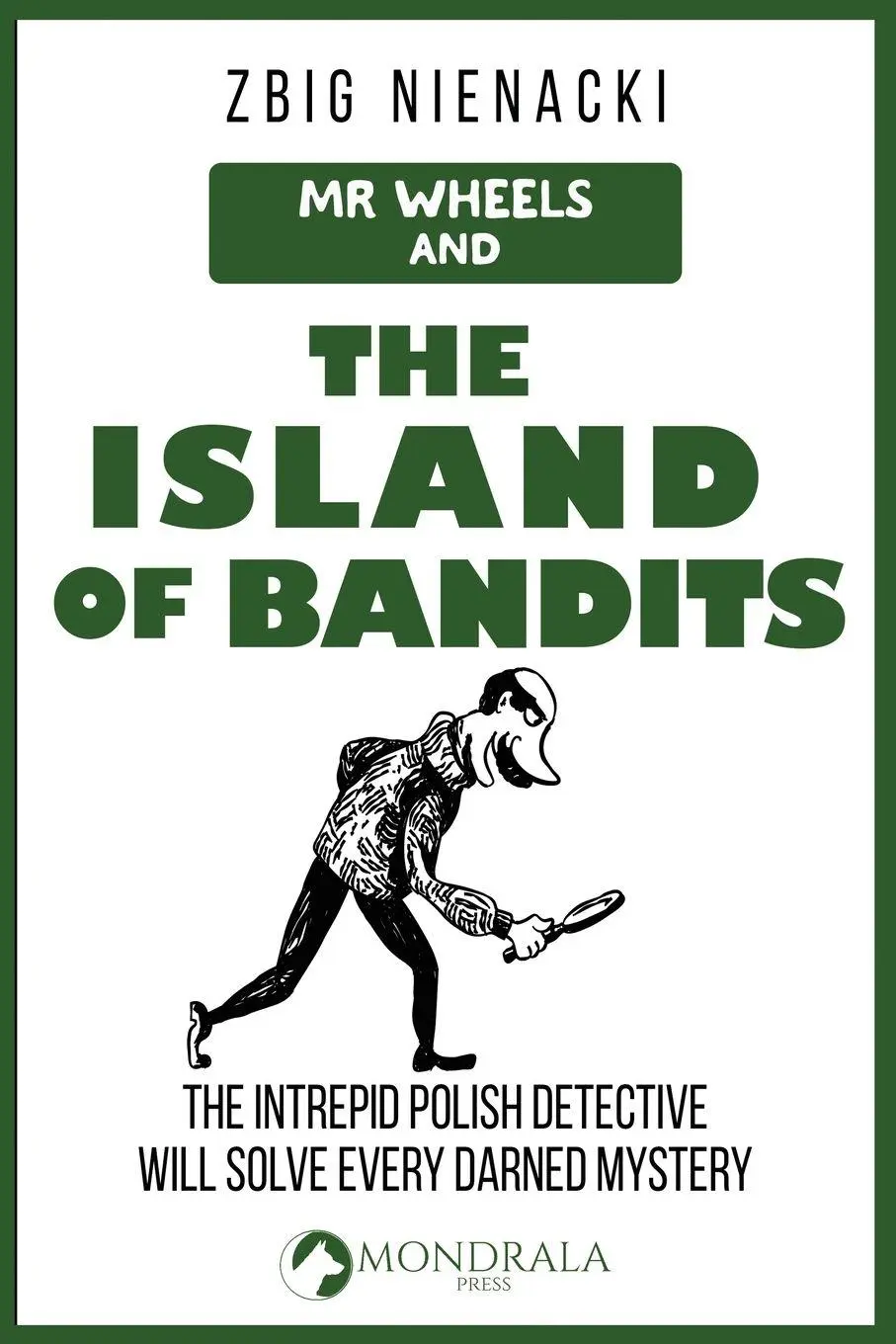 Cover: 9782919820948 | Mr. Wheels and the Island of Bandits | Zbig Nienacki | Taschenbuch