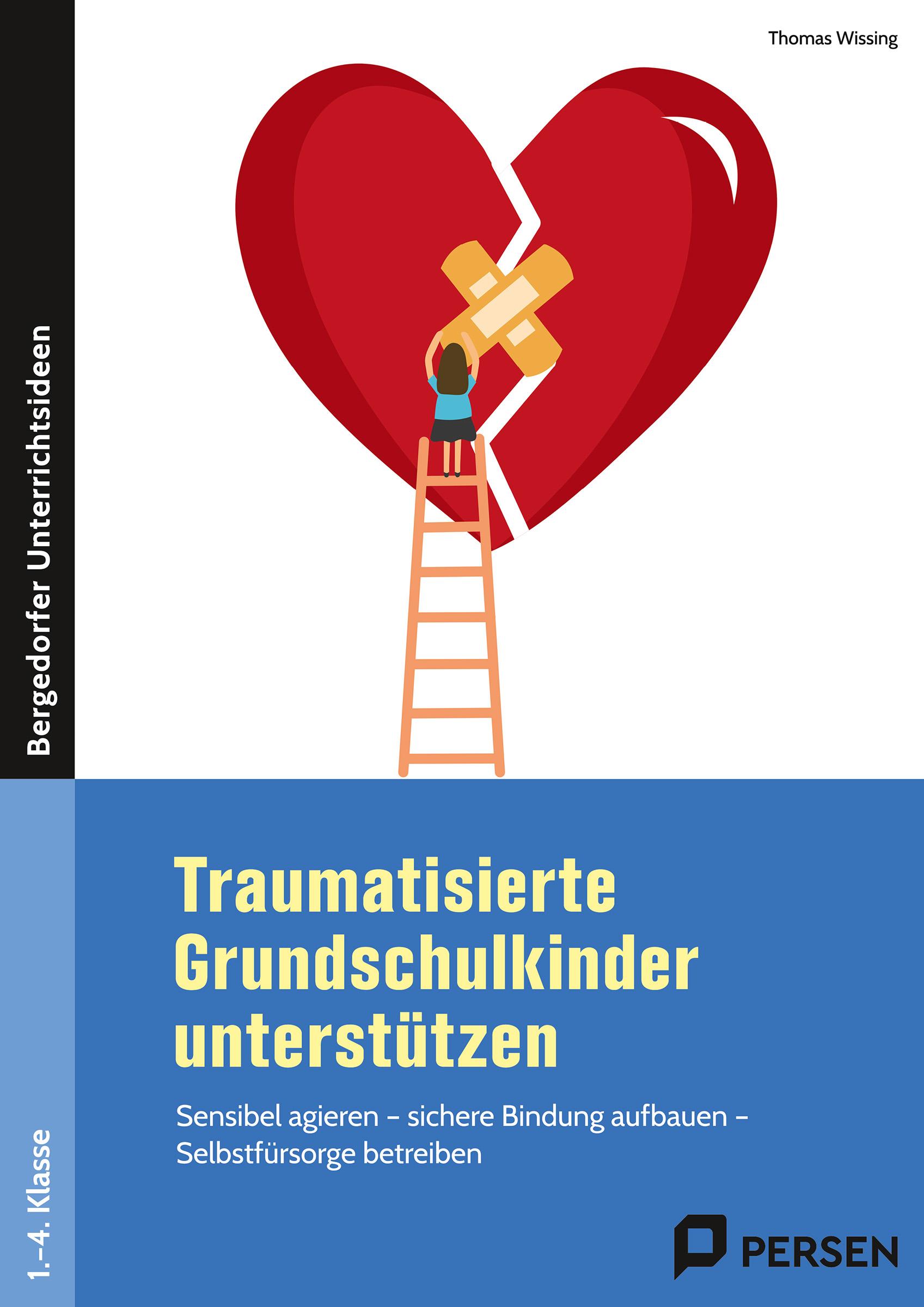 Cover: 9783403210948 | Traumatisierte Grundschulkinder unterstützen | Thomas Wissing | Buch