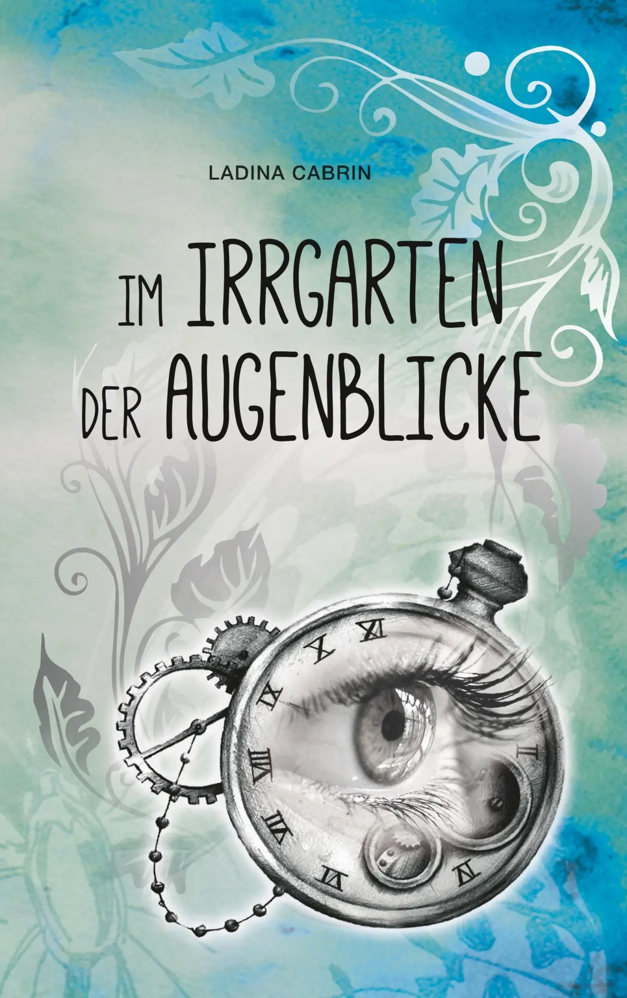 Cover: 9783746090948 | Im Irrgarten der Augenblicke | Ladina Cabrin | Taschenbuch | 244 S.