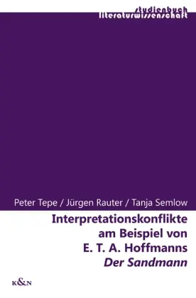 Cover: 9783826040948 | Interpretationskonflikte am Beispiel von E.T.A. Hoffmanns "Der...