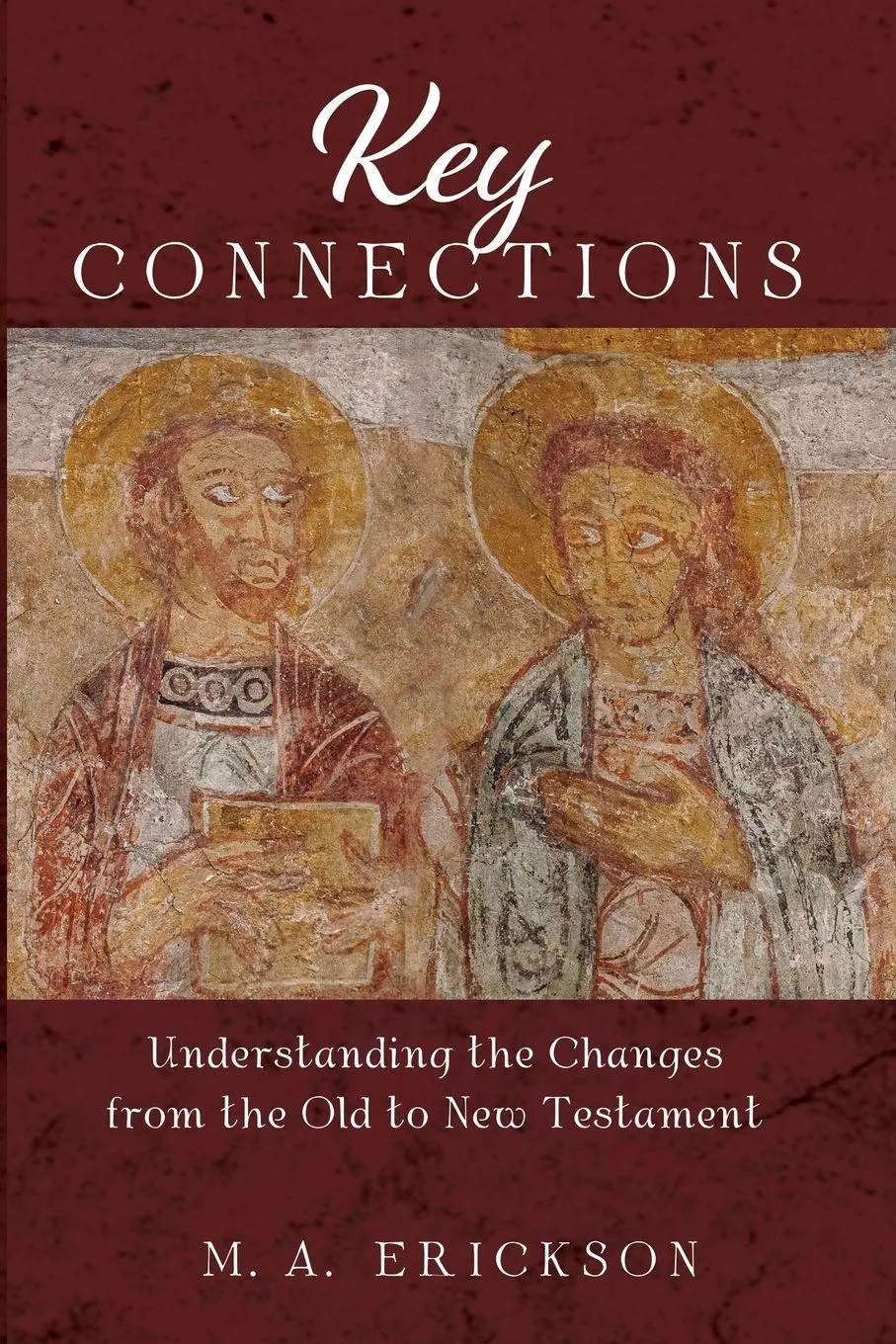 Cover: 9798385200948 | Key Connections | M. A. Erickson | Taschenbuch | Englisch | 2023