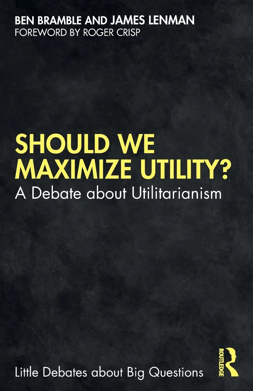Cover: 9781032291048 | Should We Maximize Utility? | A Debate about Utilitarianism | Buch