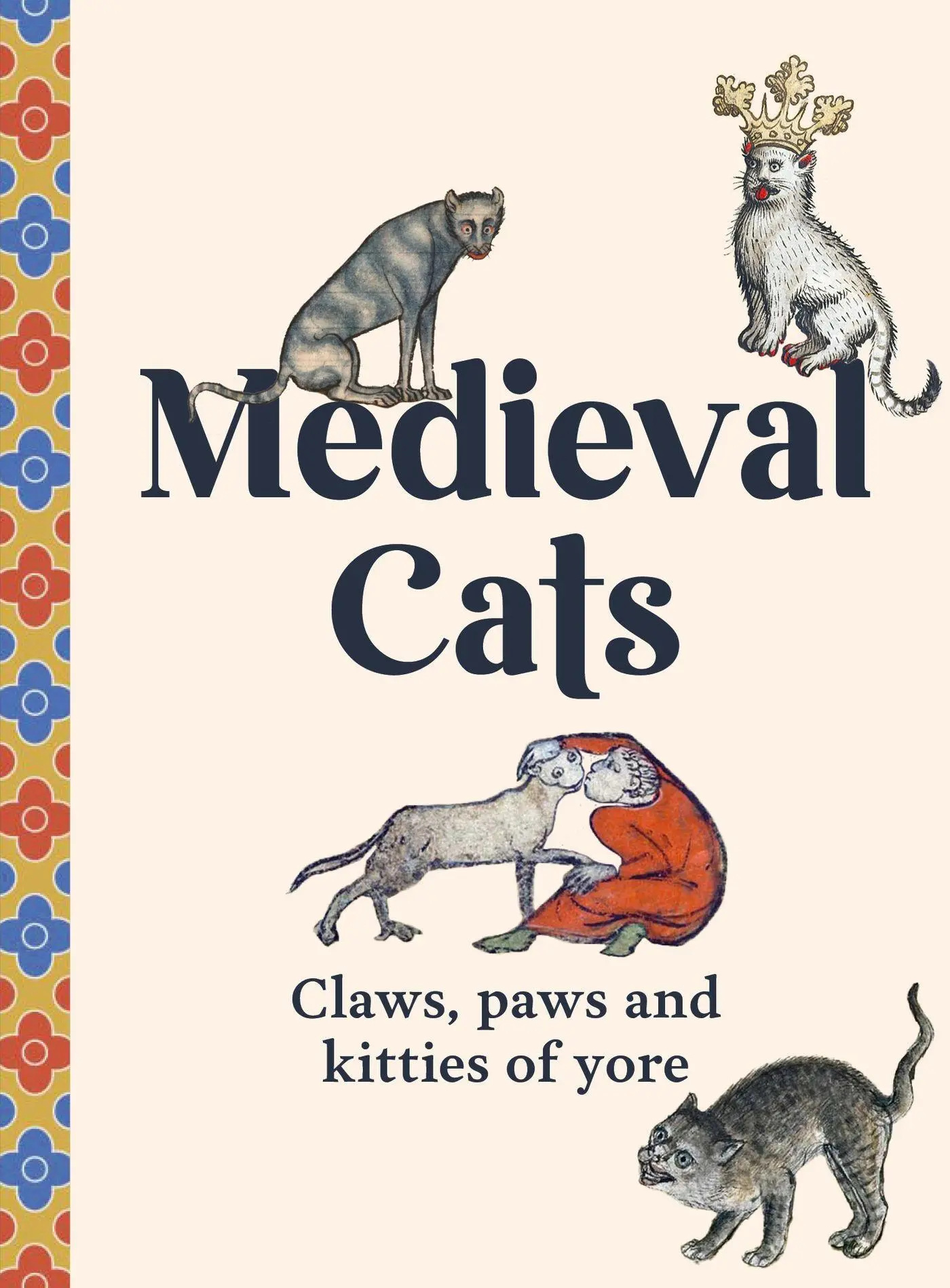 Cover: 9781529441048 | Medieval Cats | Claws, Paws and Kitties of Yore | Catherine Nappington