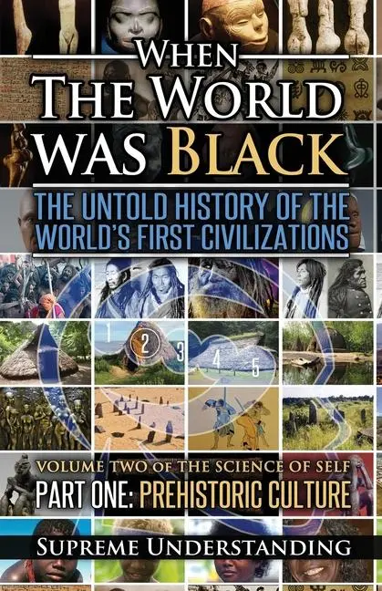 Cover: 9781935721048 | When The World Was Black, Part One | Supreme Understanding | Buch
