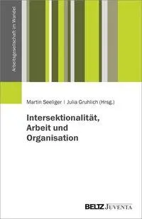 Cover: 9783779961048 | Intersektionalität, Arbeit und Organisation | Martin Seeliger | Buch
