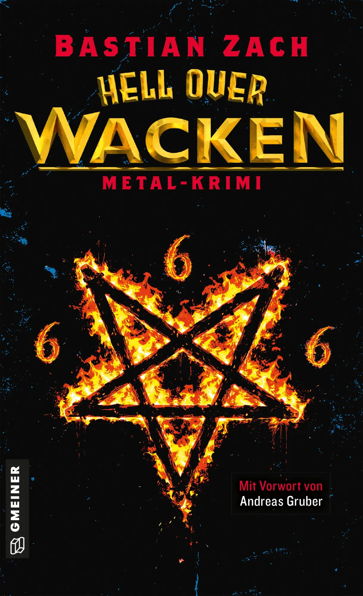 Cover: 9783839281048 | Hell over Wacken | Metal-Krimi | Bastian Zach | Taschenbuch | 384 S.
