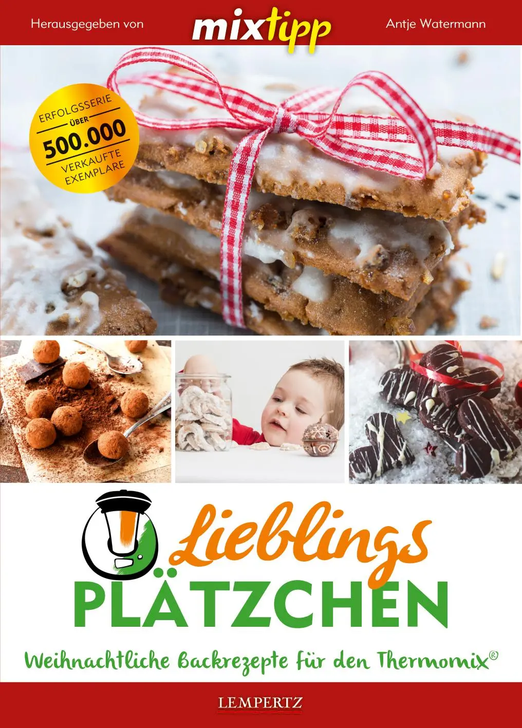 Cover: 9783960581048 | MIXtipp: Lieblingsplätzchen | Antje Watermann | Taschenbuch | 112 S.