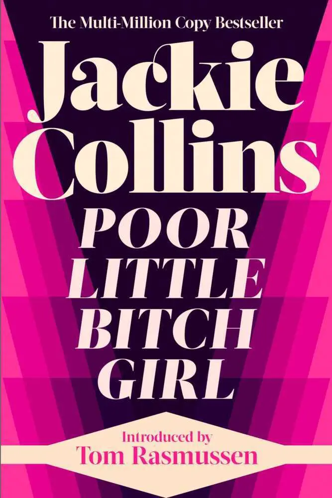 Cover: 9781398521148 | Poor Little Bitch Girl | introduced by Tom Rasmussen | Jackie Collins
