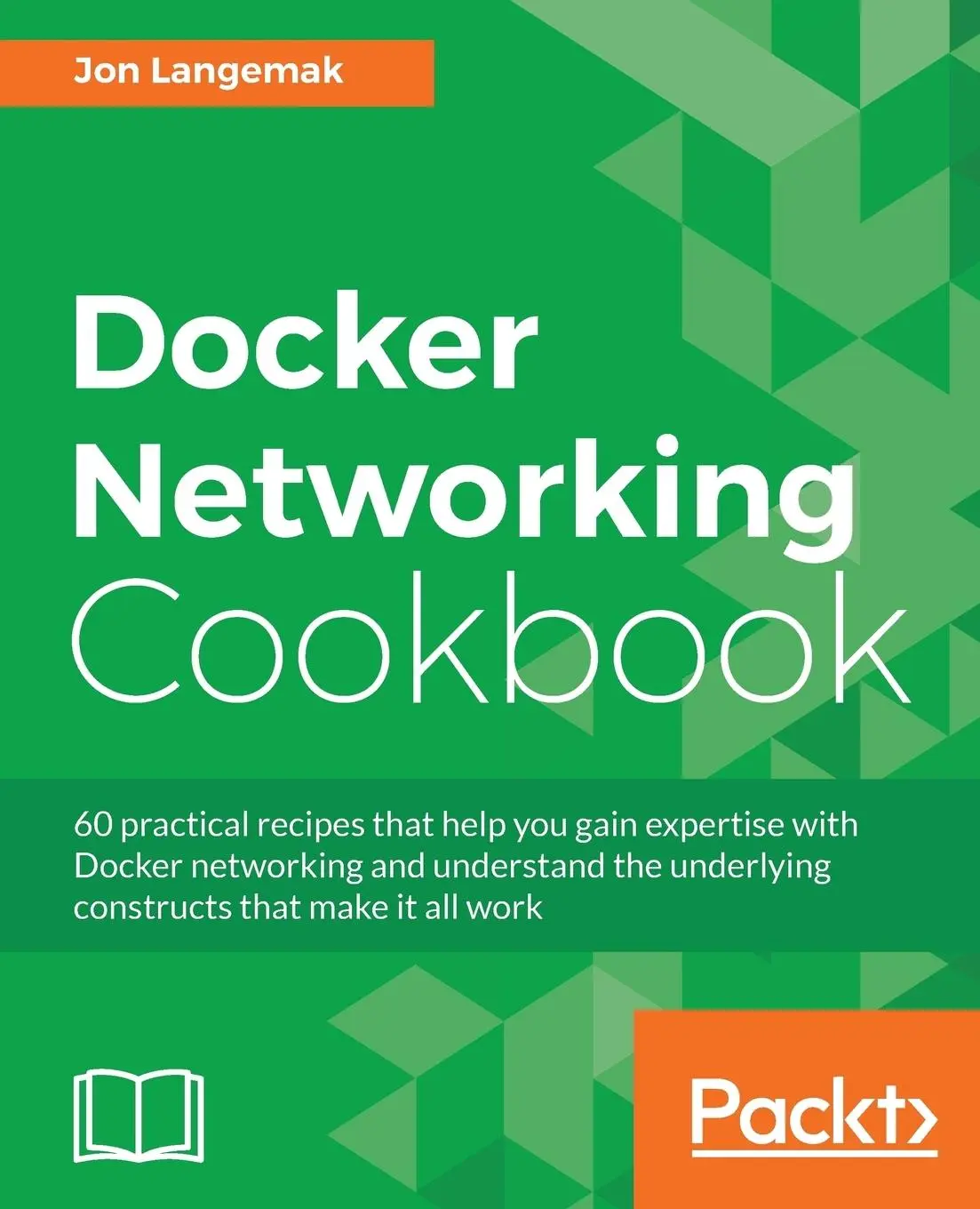Cover: 9781786461148 | Docker Networking Cookbook | Jon Langemak | Taschenbuch | Englisch