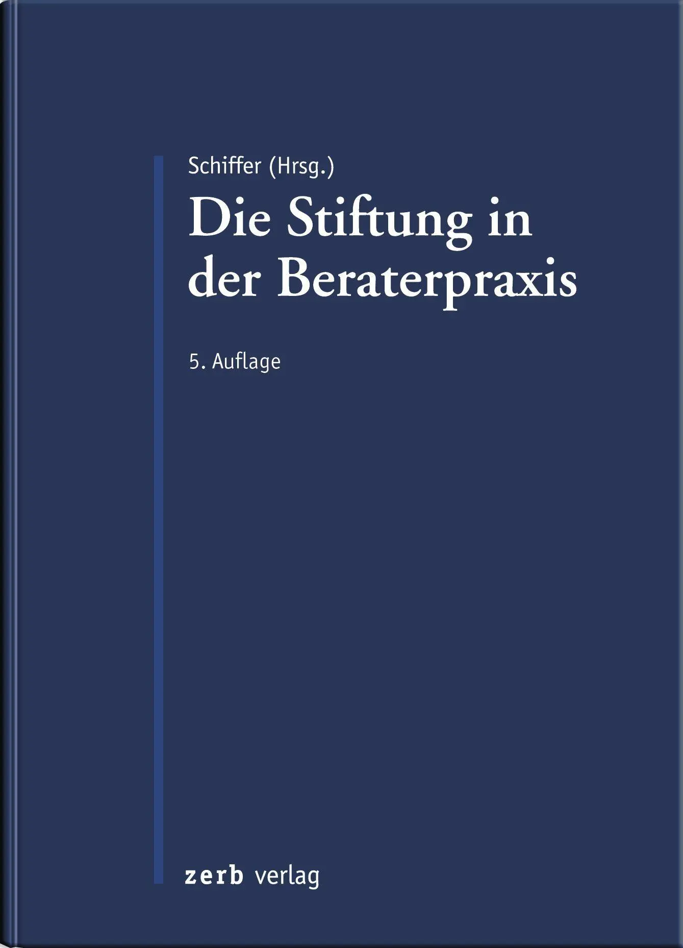Cover: 9783956611148 | Die Stiftung in Beratung und Praxis | in Beratung und Praxis | Buch