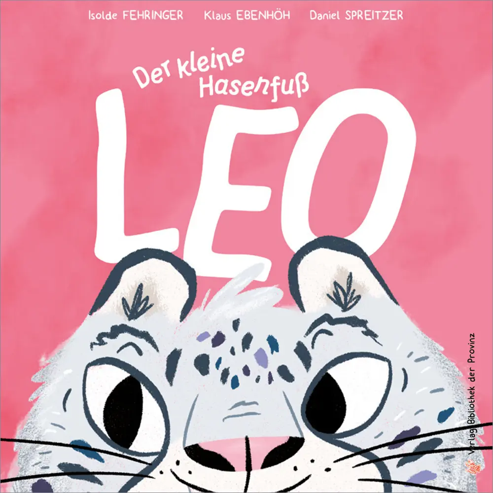 Cover: 9783991261148 | Der kleine Hasenfuß Leo | Isolde Fehringer (u. a.) | Buch | Deutsch