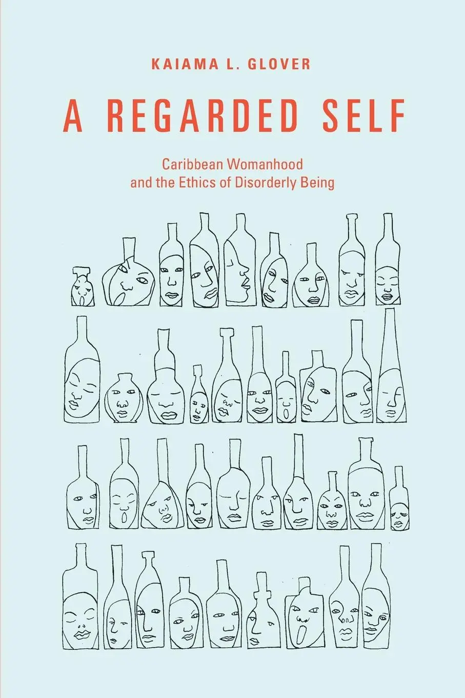 Cover: 9781478011248 | A Regarded Self | Kaiama L. Glover | Taschenbuch | Englisch | 2020