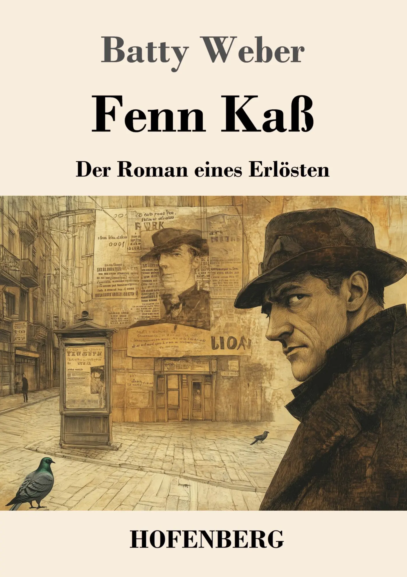 Cover: 9783743751248 | Fenn Kaß | Der Roman eines Erlösten | Batty Weber | Taschenbuch | 2025