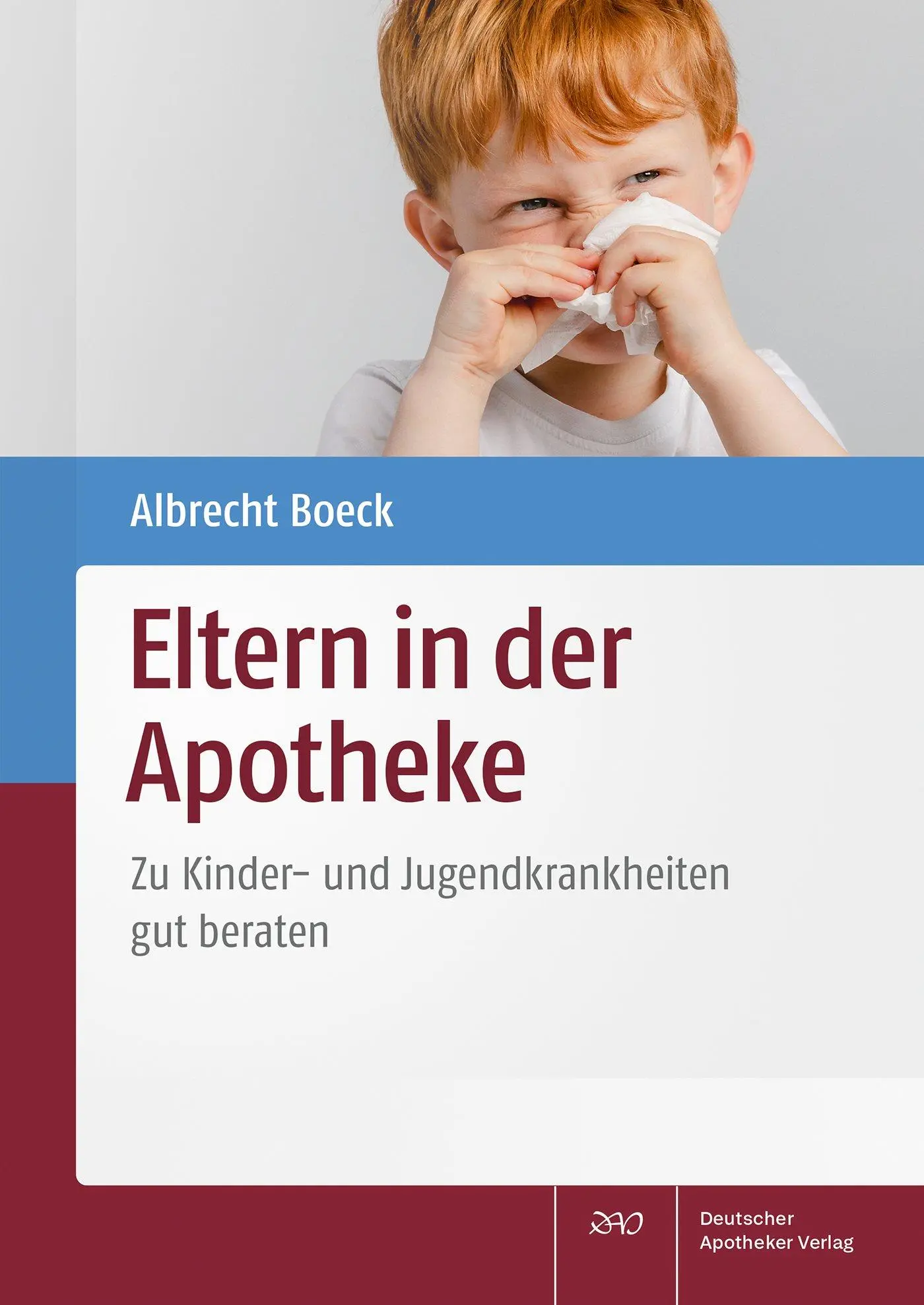 Cover: 9783769281248 | Eltern in der Apotheke | Zu Kinder- und Jugendkrankheiten gut beraten