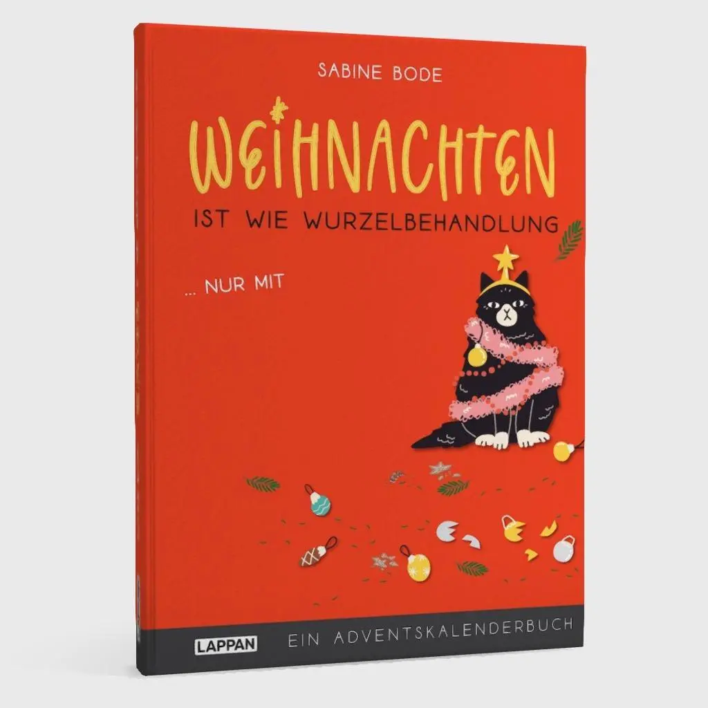 Bild: 9783830321248 | Weihnachten ist wie Wurzelbehandlung, nur mit Lametta | Sabine Bode