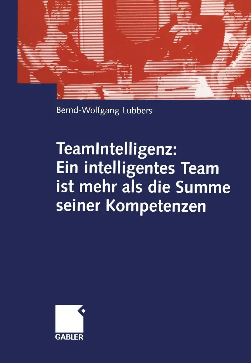 Cover: 9783834901248 | TeamIntelligenz: Ein intelligentes Team ist mehr als die Summe...