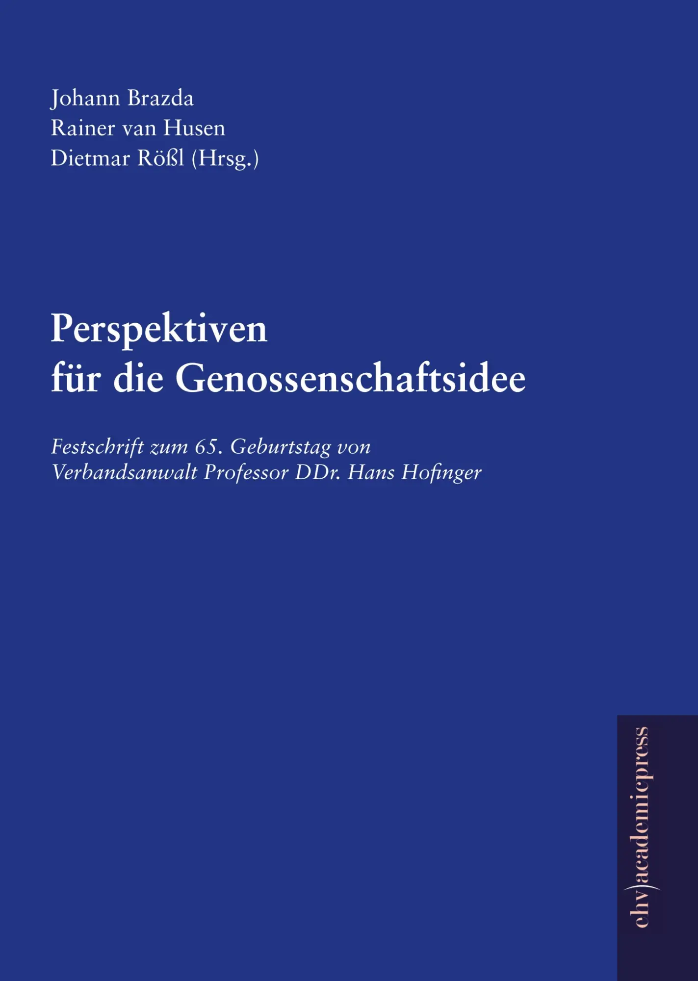 Cover: 9783945021248 | Perspektiven für die Genossenschaftsidee | Johann Brazda | Buch | 2015