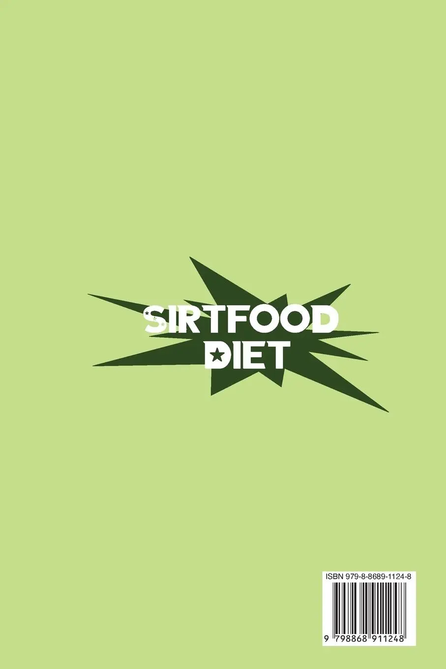 Rückseite: 9798868911248 | Sirtfood Diet | Adele Light | Taschenbuch | Englisch | 2023
