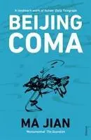 Cover: 9780099481348 | Beijing Coma | Ma Jian | Taschenbuch | 666 S. | Englisch | 2009