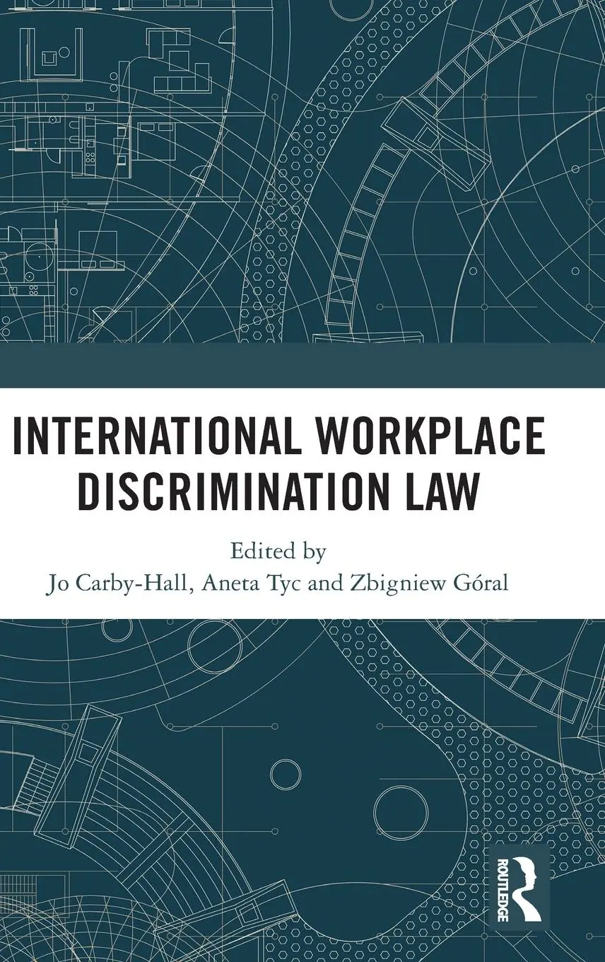 Cover: 9781032571348 | International Workplace Discrimination Law | Carby-Hall (u. a.) | Buch