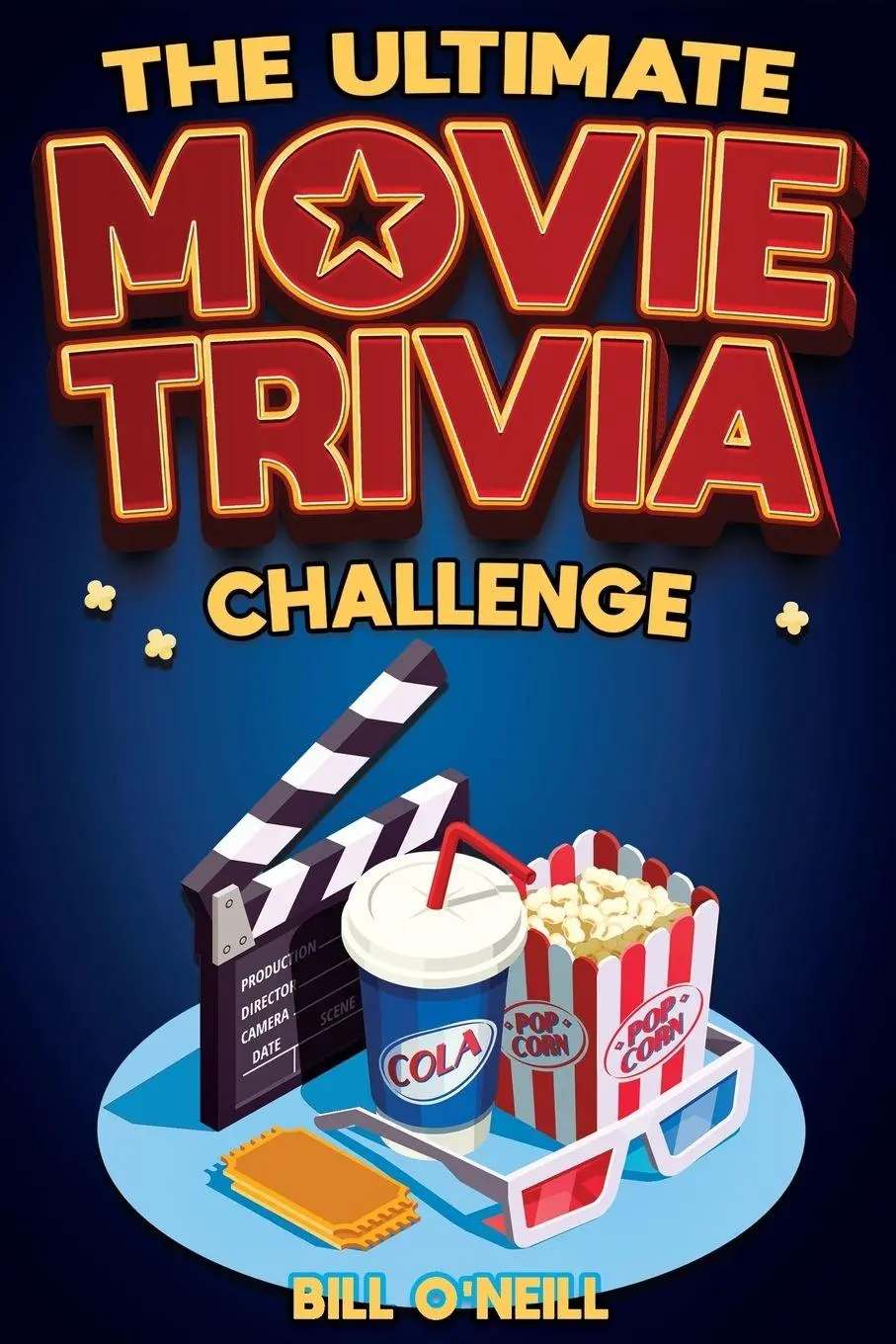 Cover: 9781648451348 | The Ultimate Movie Trivia Challenge | Bill O'Neill | Taschenbuch