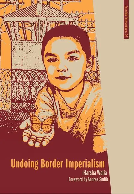 Cover: 9781849351348 | Undoing Border Imperialism | Harsha Walia | Taschenbuch | Englisch