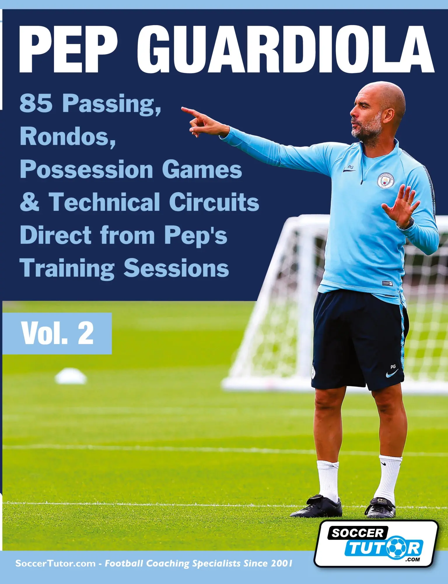 Cover: 9781910491348 | Pep Guardiola - 85 Passing, Rondos, Possession Games &amp; Technical...